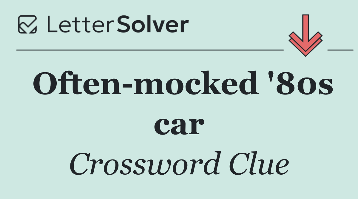 Often mocked '80s car