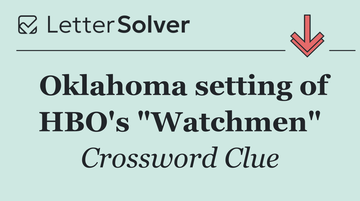 Oklahoma setting of HBO's "Watchmen"