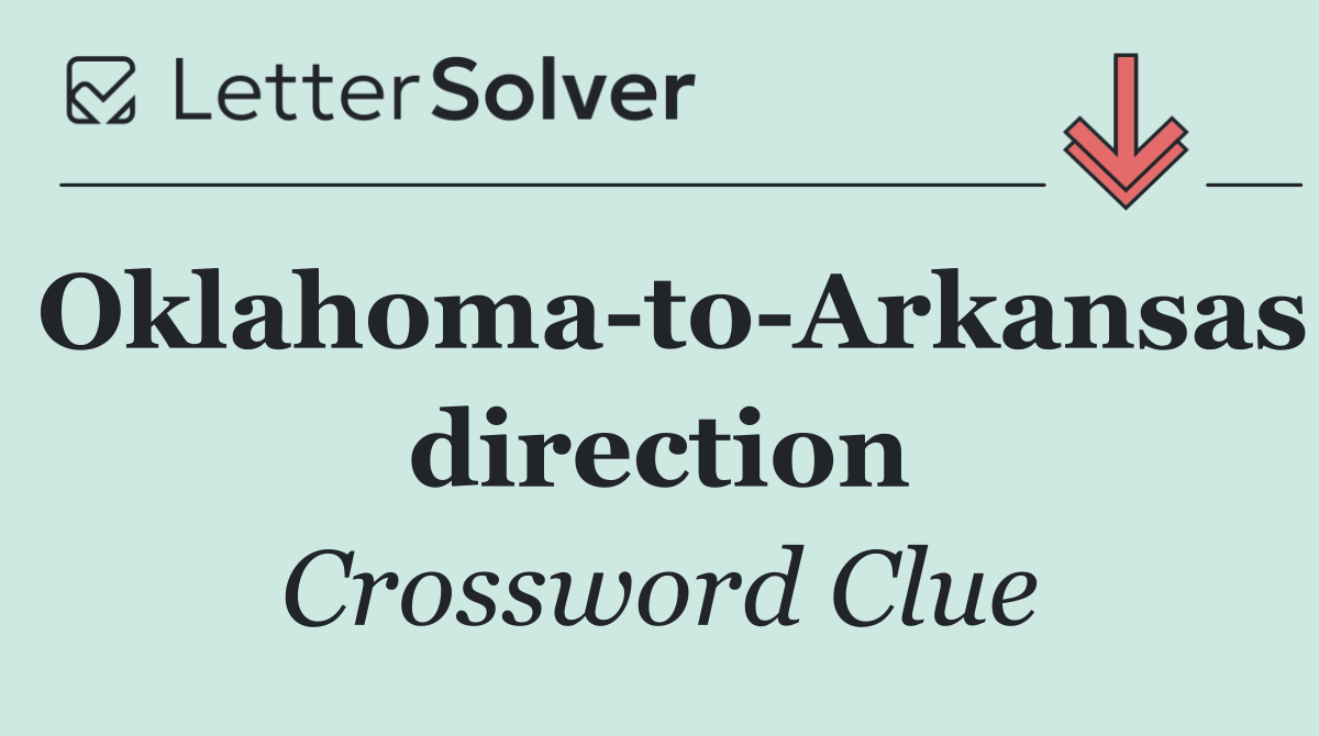 Oklahoma to Arkansas direction