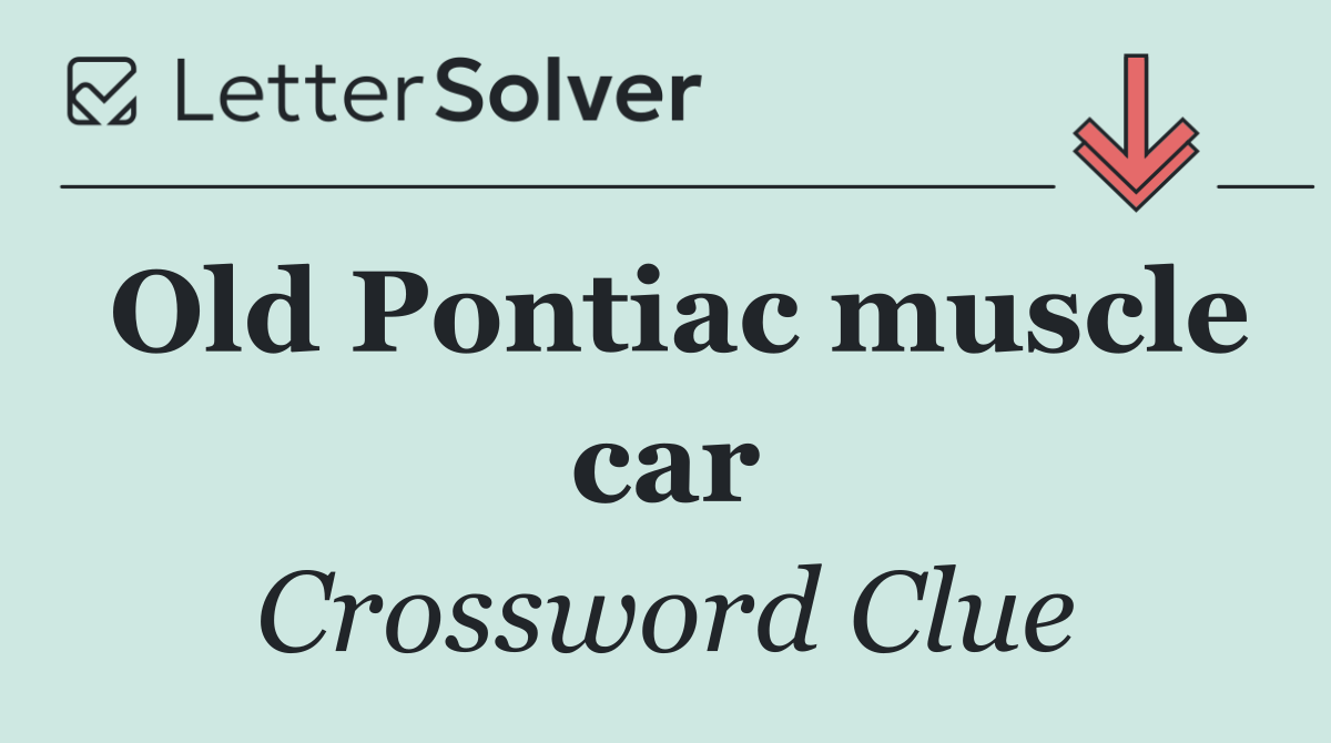 Old Pontiac muscle car