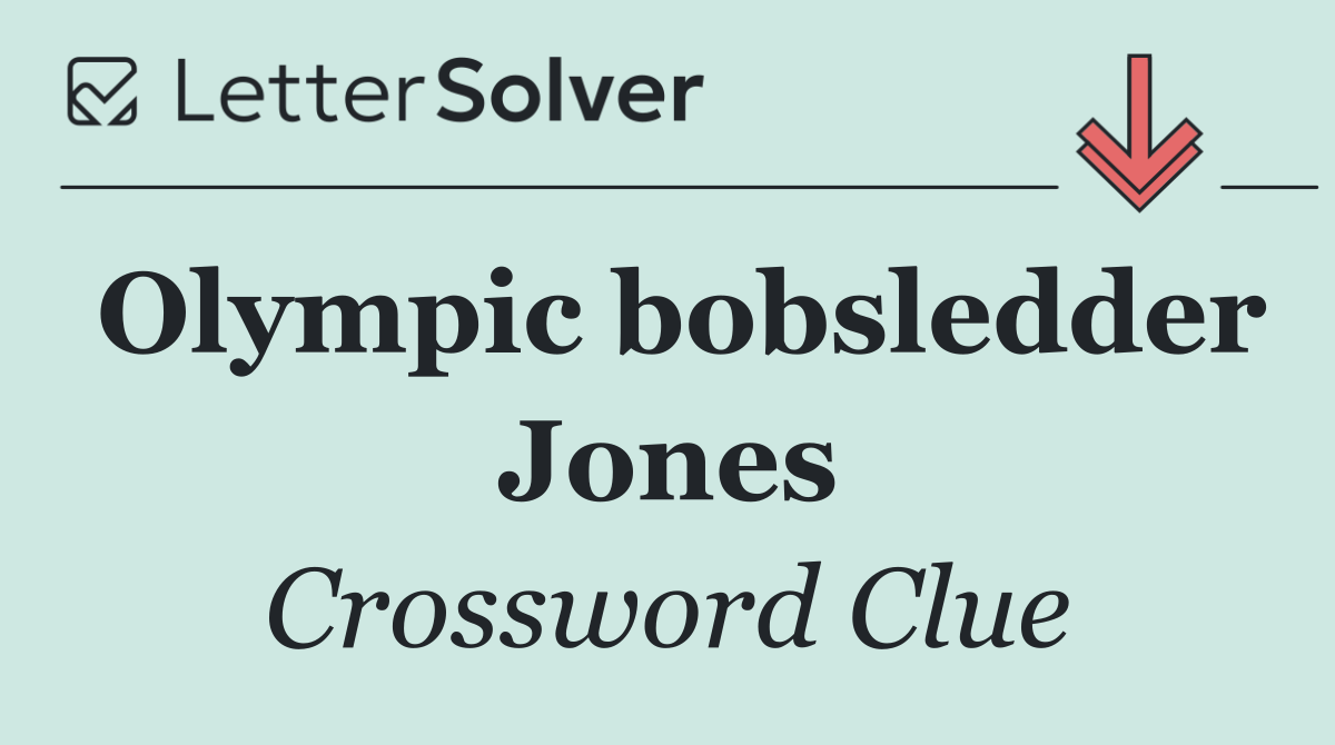 Olympic bobsledder Jones