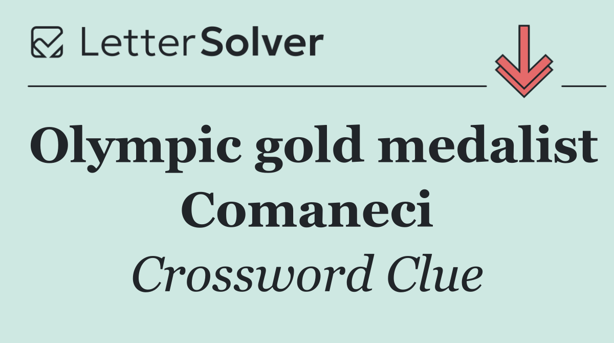 Olympic gold medalist Comaneci