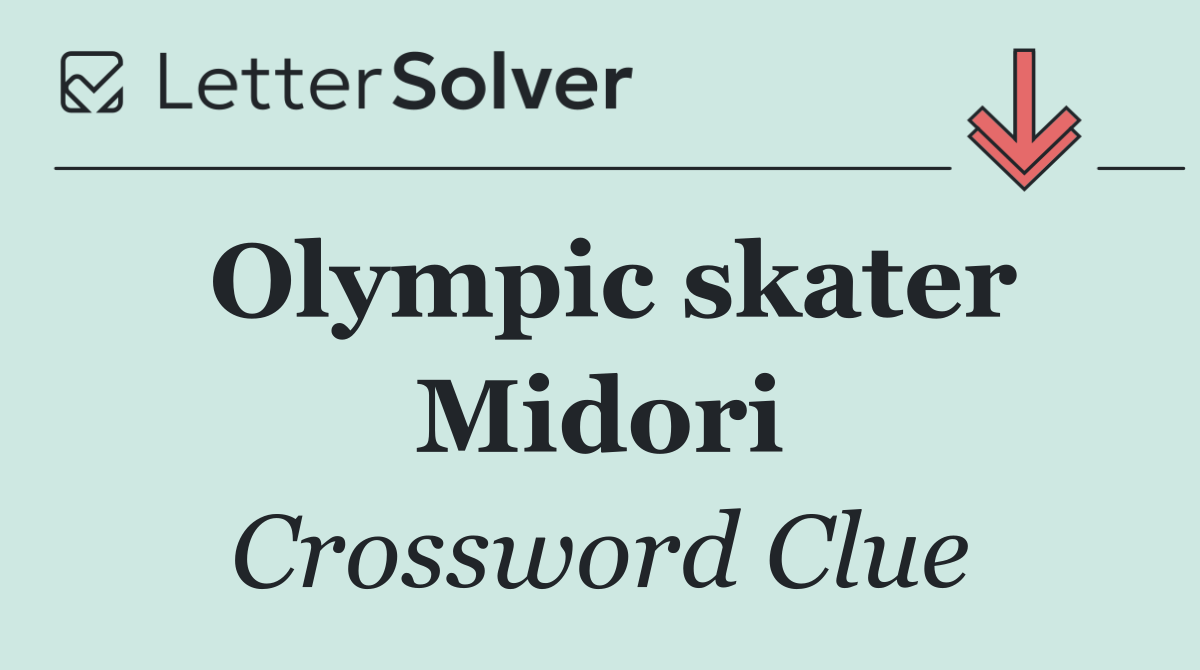 Olympic skater Midori