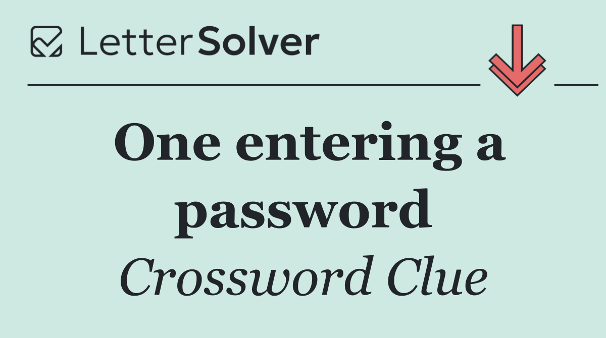 One entering a password