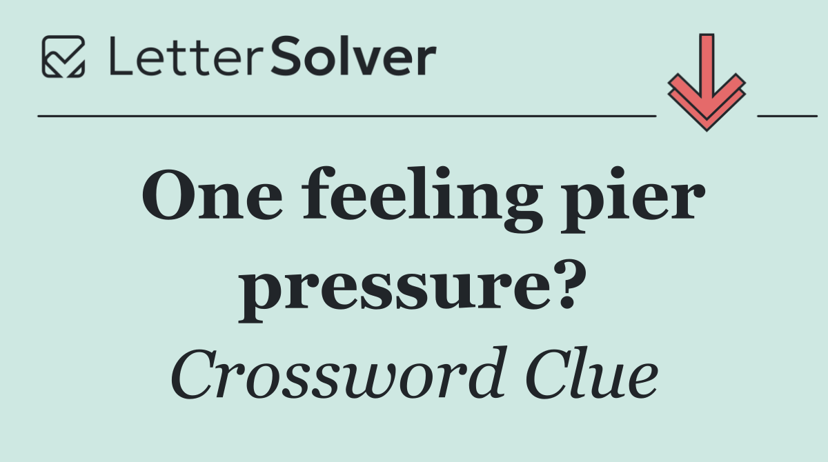 One feeling pier pressure?