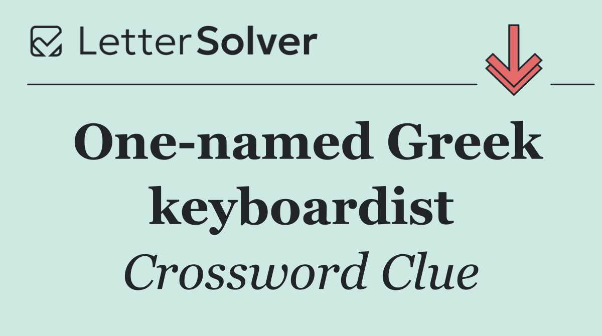 One named Greek keyboardist