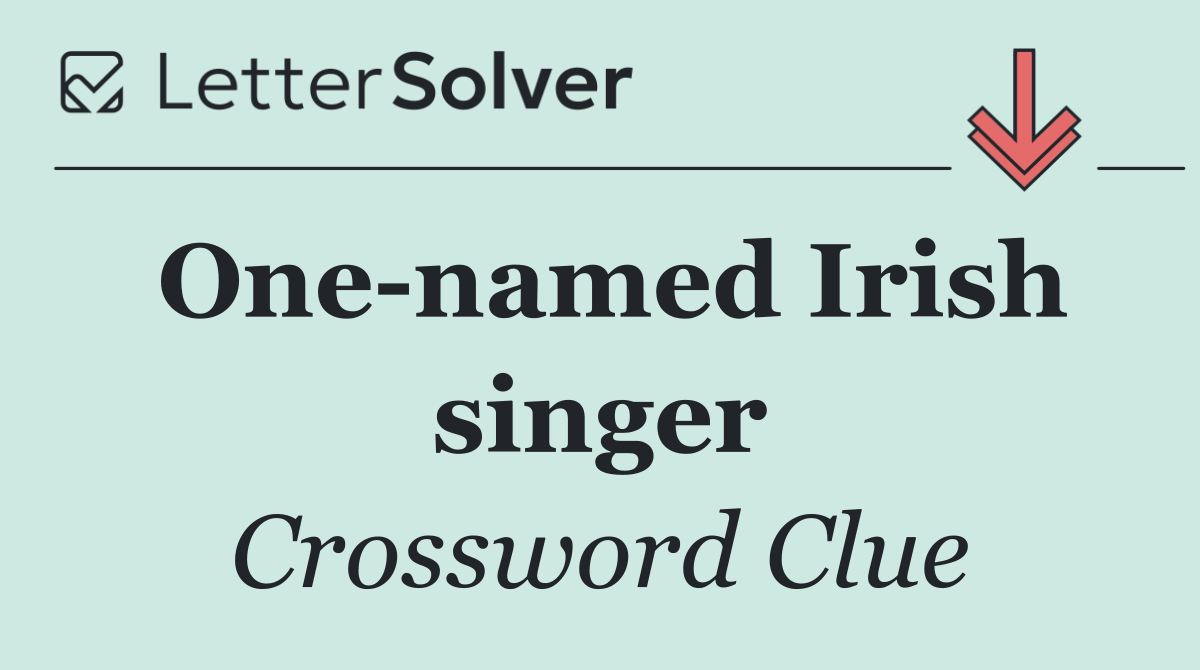 One named Irish singer