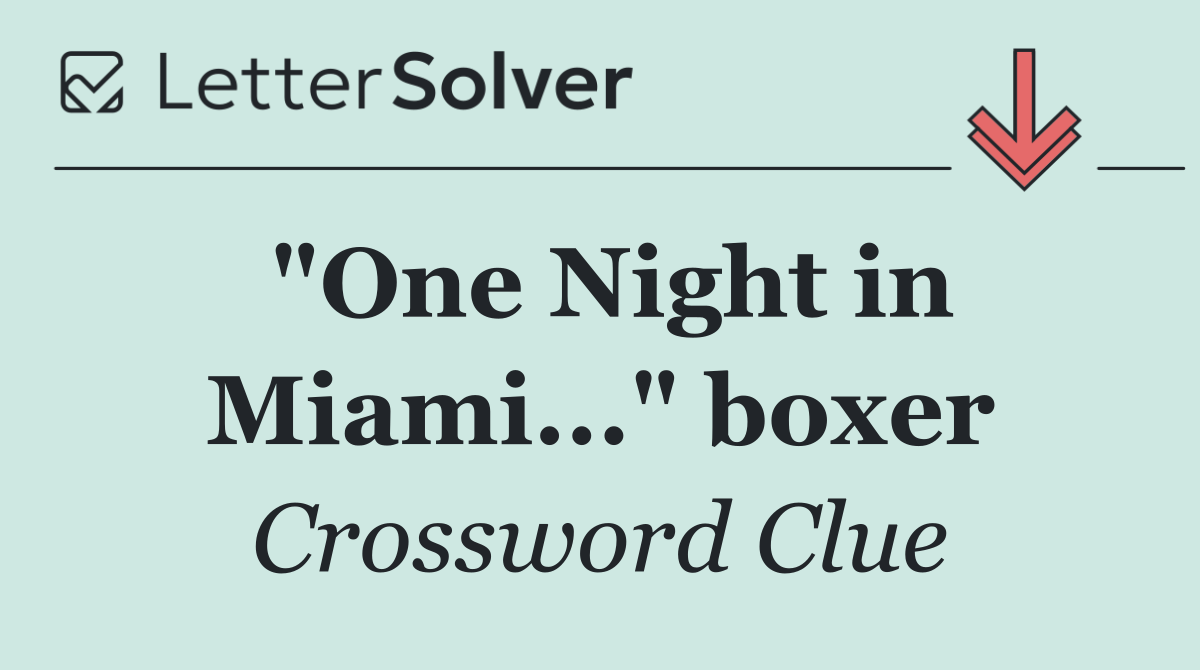 "One Night in Miami..." boxer