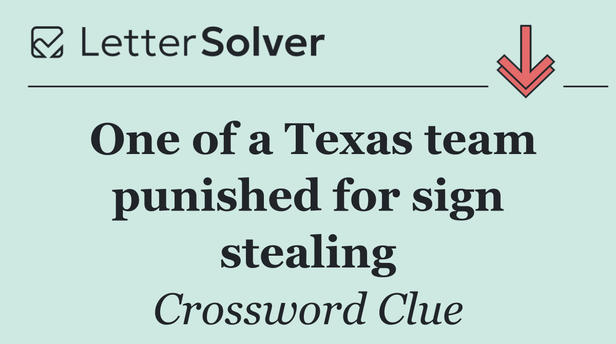 One of a Texas team punished for sign stealing