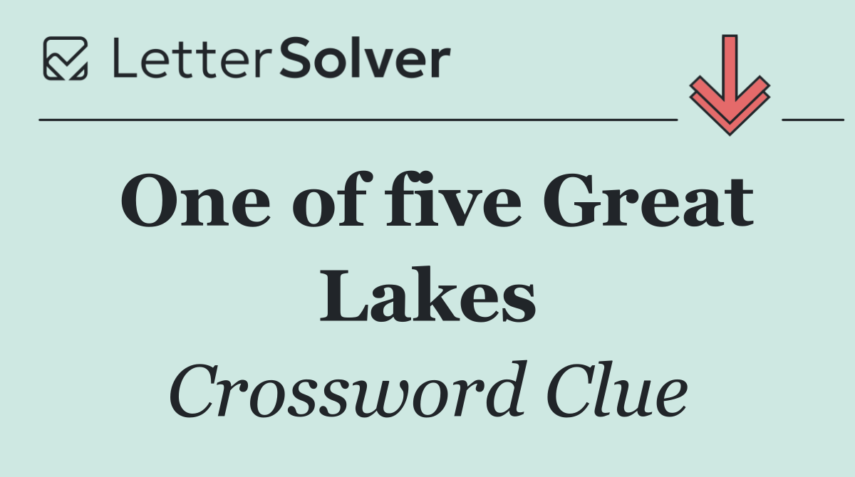 One of five Great Lakes