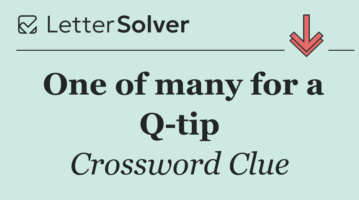 One of many for a Q tip