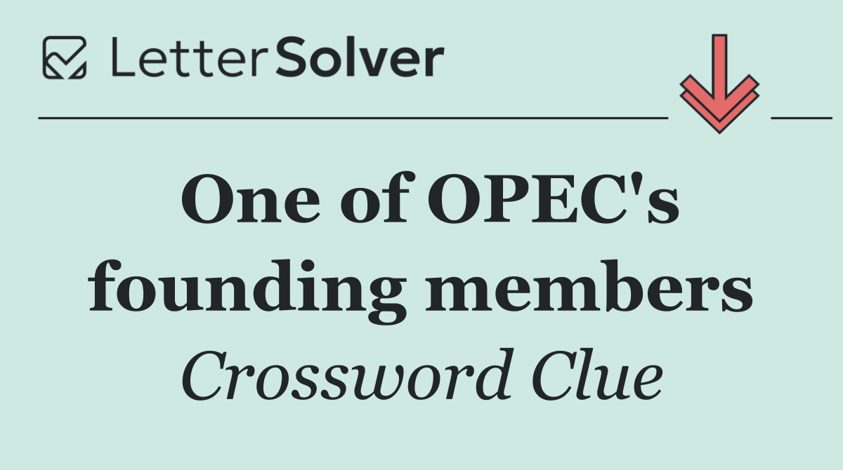 One of OPEC's founding members