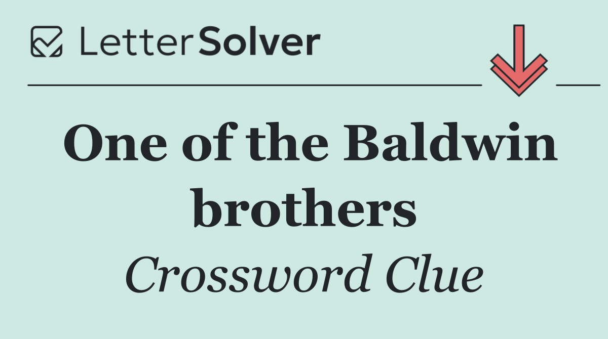 One of the Baldwin brothers