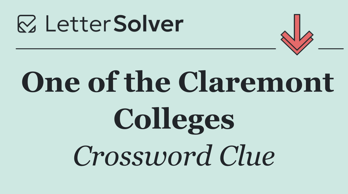 One of the Claremont Colleges