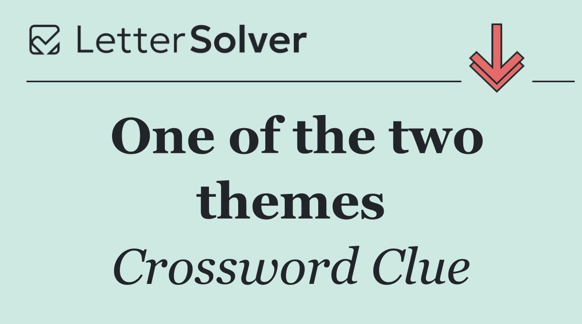 One of the two themes