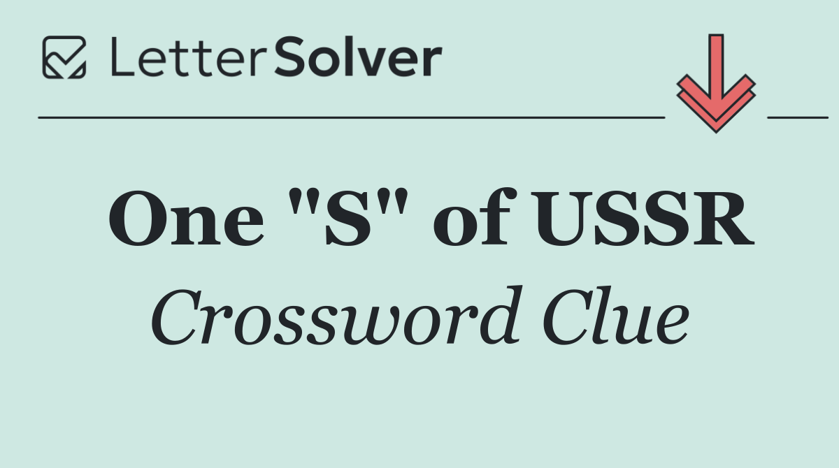 One "S" of USSR