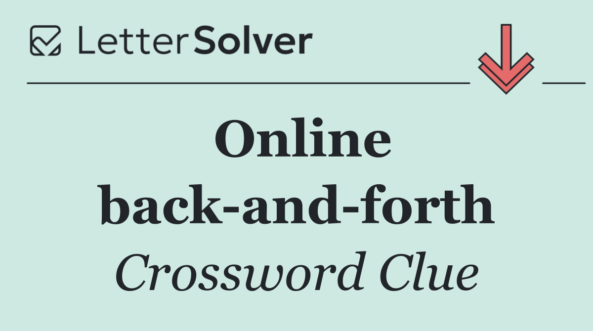 Online back and forth