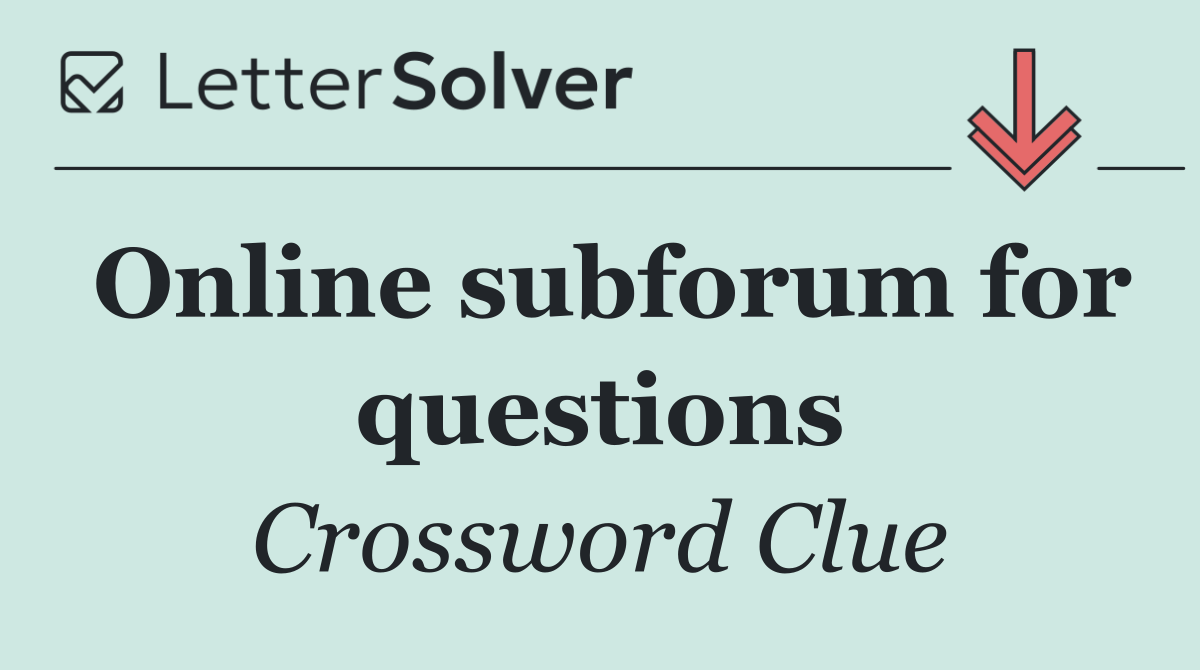 Online subforum for questions
