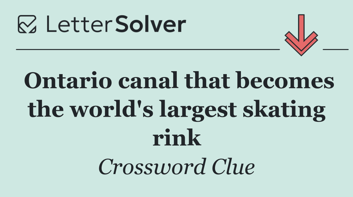 Ontario canal that becomes the world's largest skating rink