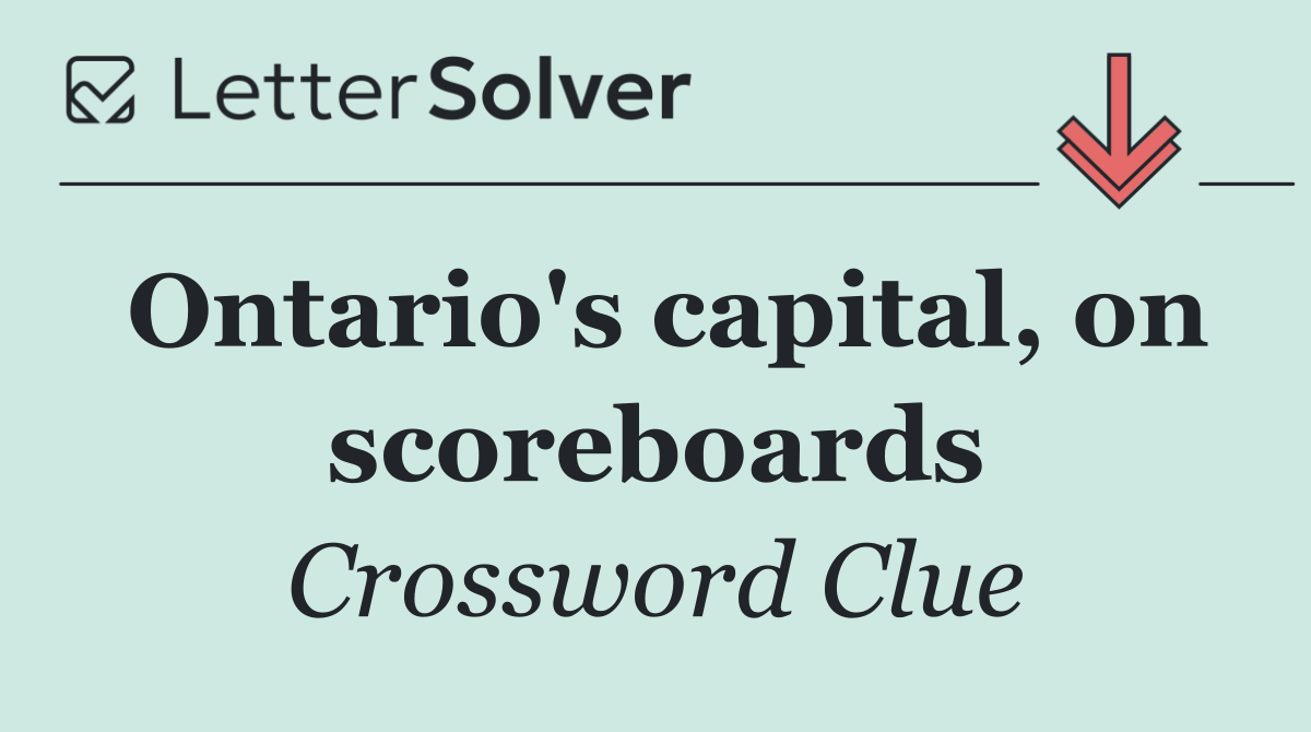 Ontario's capital, on scoreboards