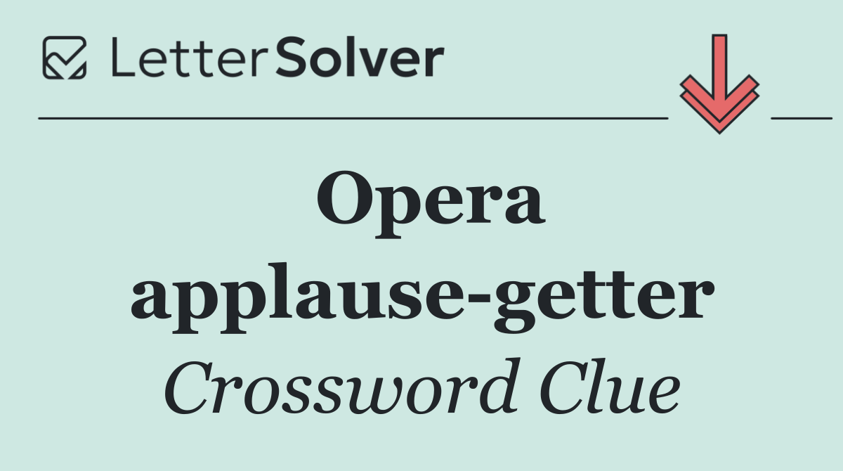 Opera applause getter