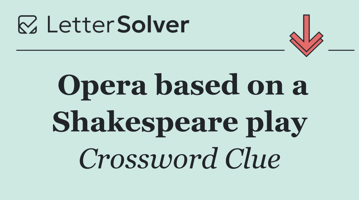 Opera based on a Shakespeare play