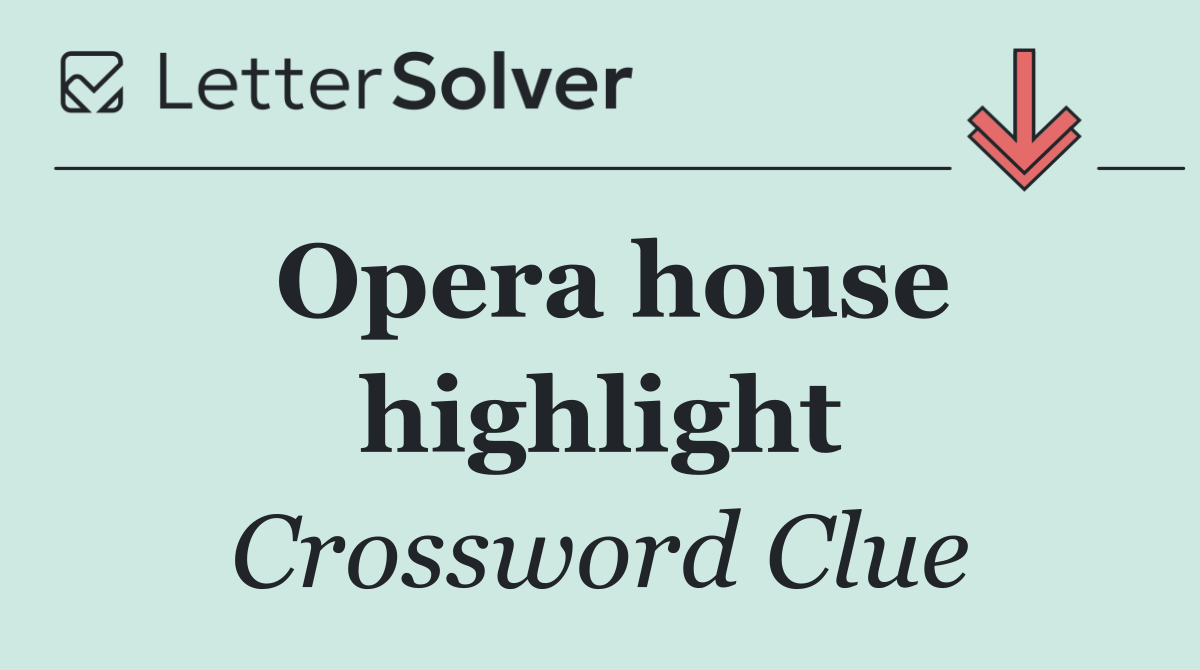 Opera house highlight