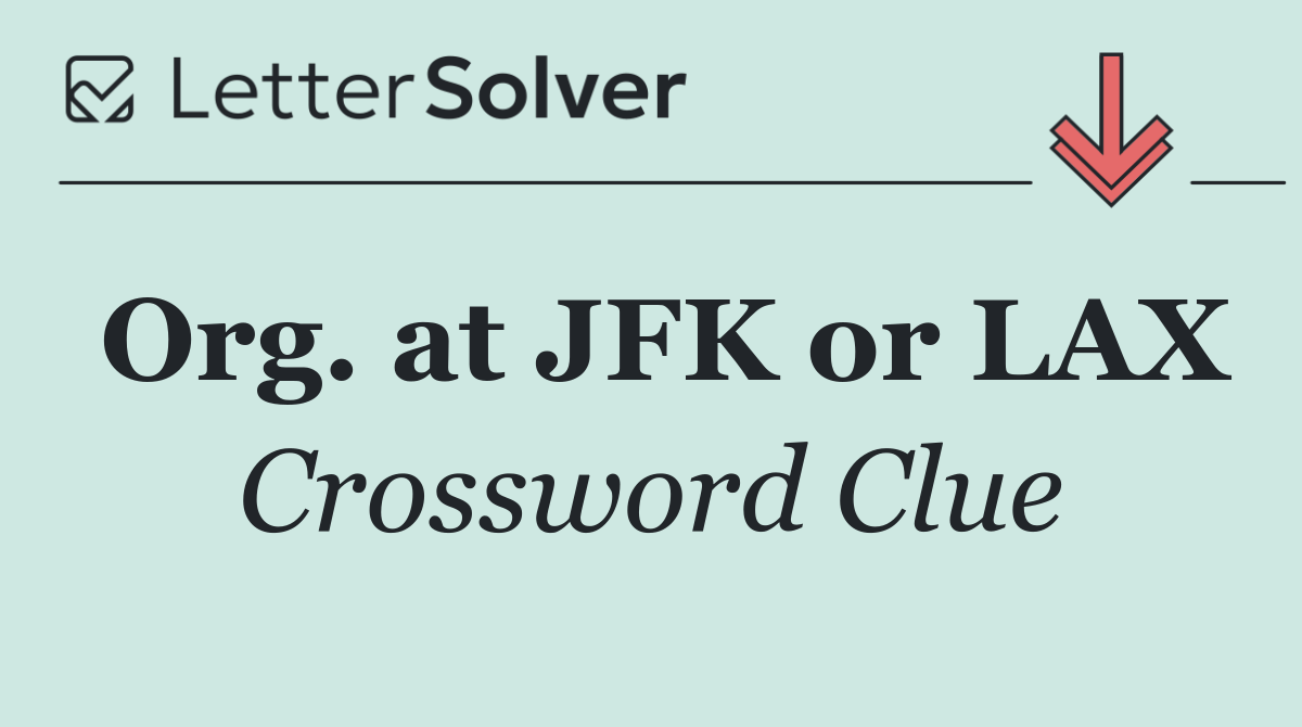 Org. at JFK or LAX
