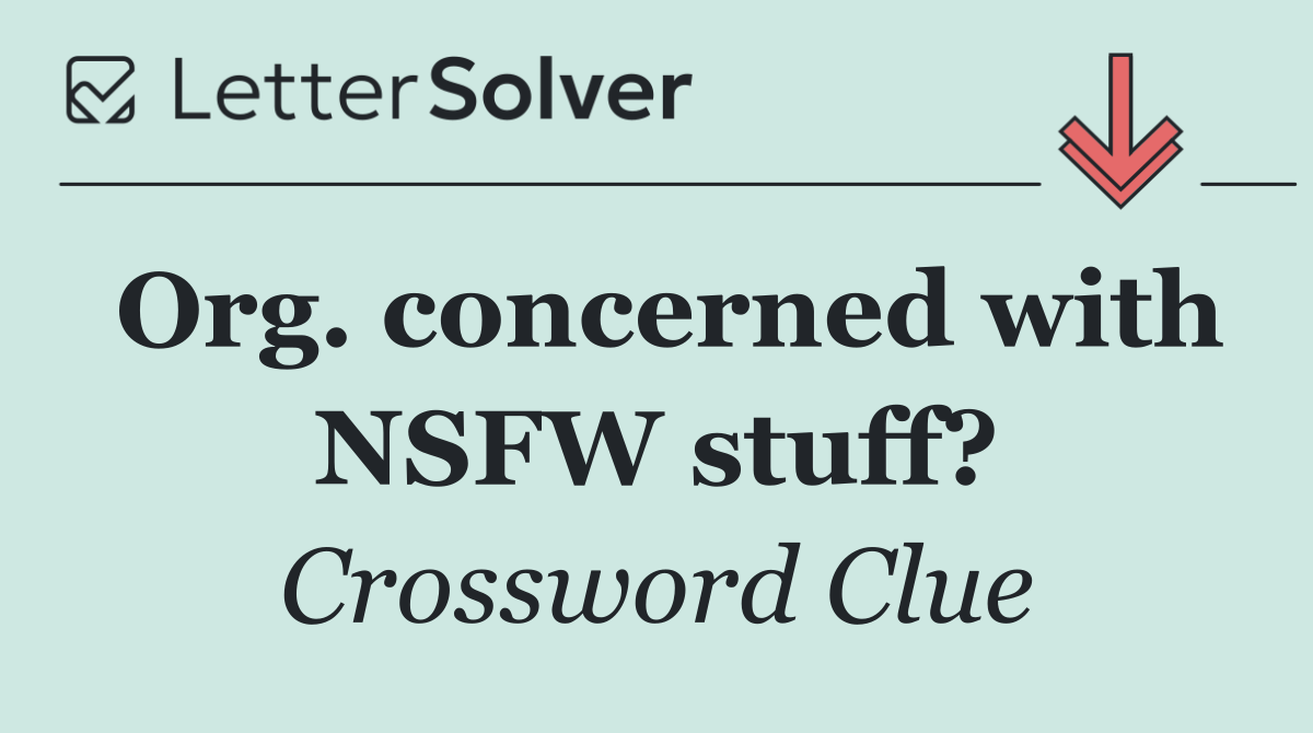Org. concerned with NSFW stuff?