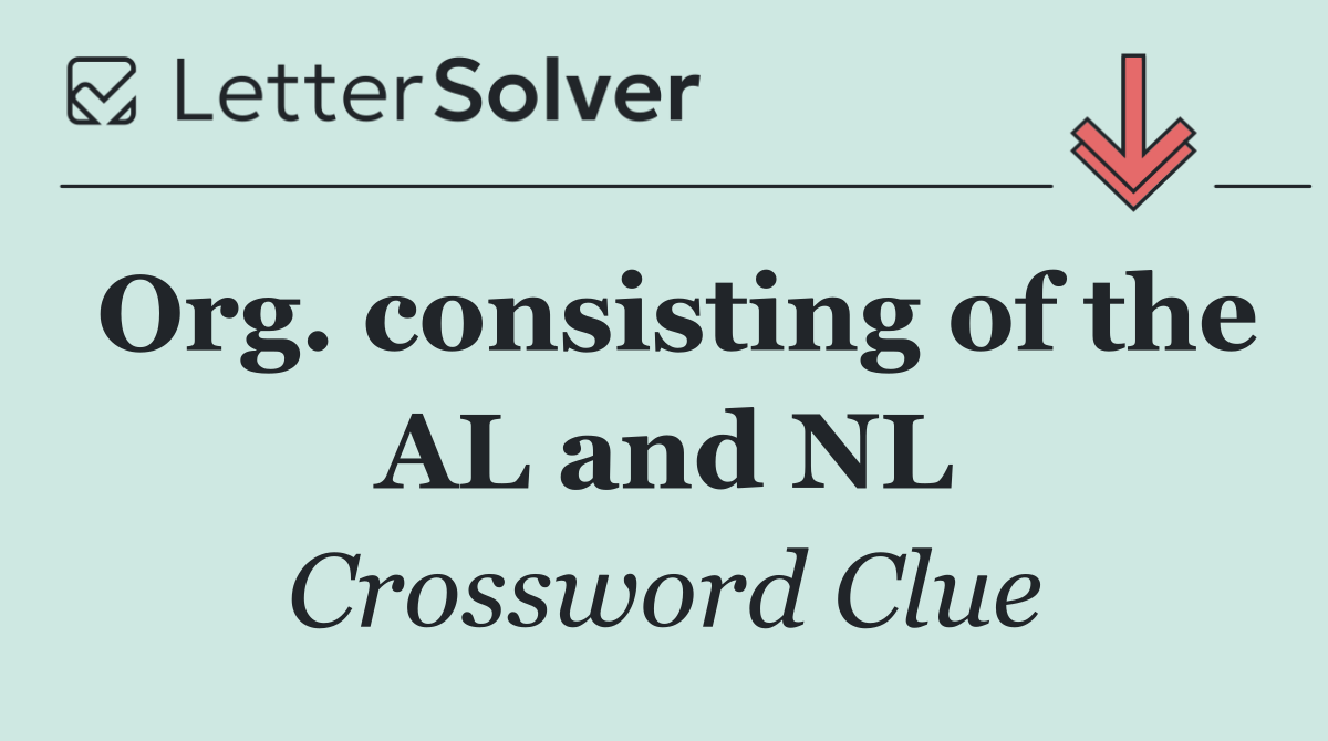 Org. consisting of the AL and NL