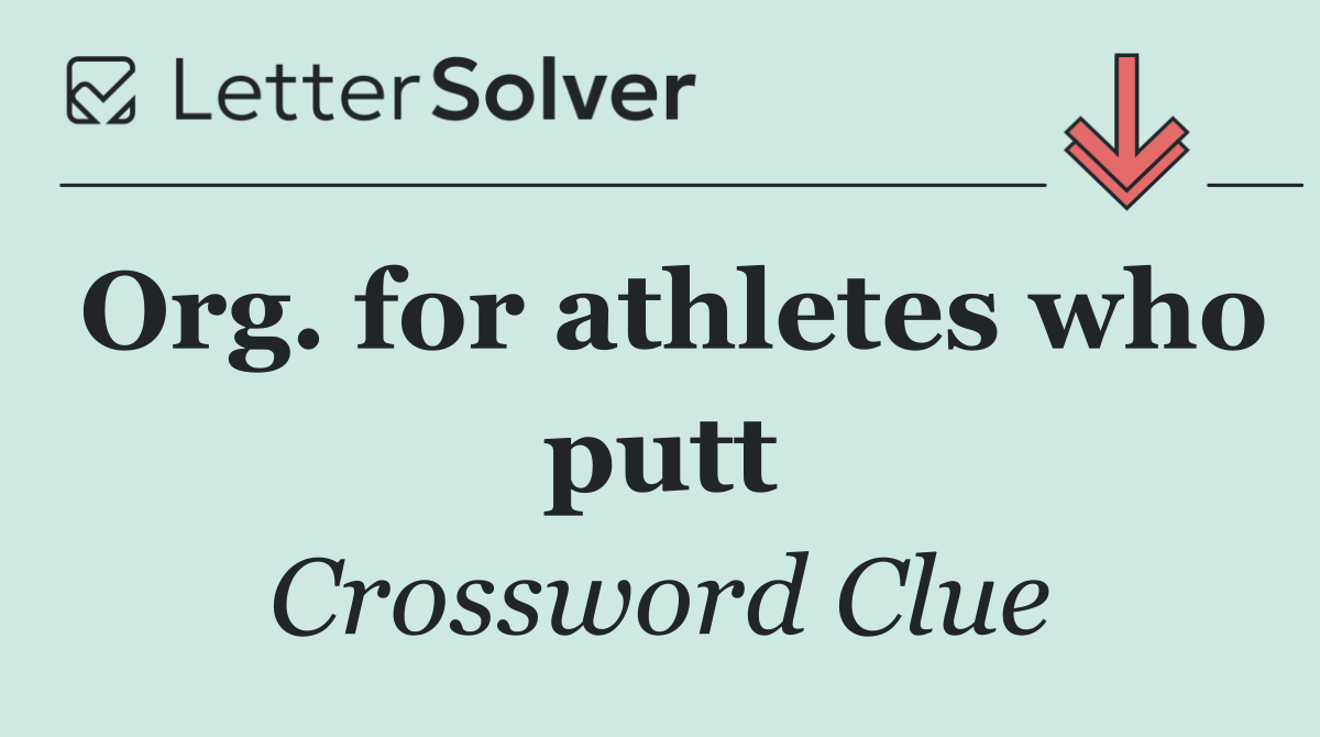 Org. for athletes who putt