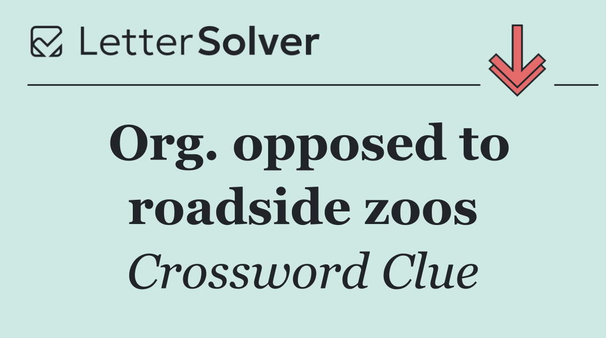Org. opposed to roadside zoos