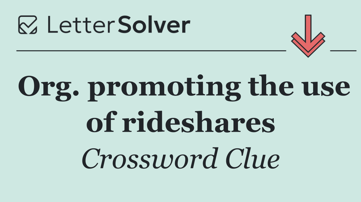 Org. promoting the use of rideshares
