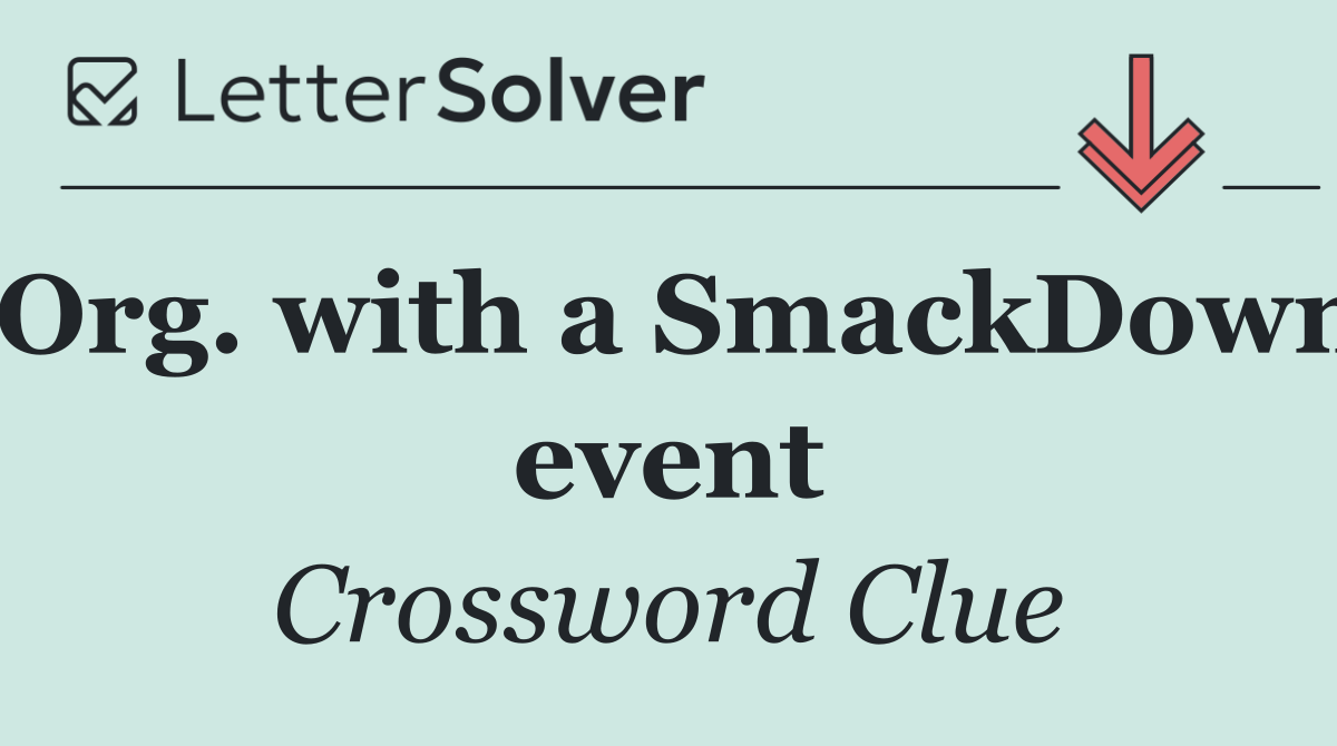 Org. with a SmackDown event