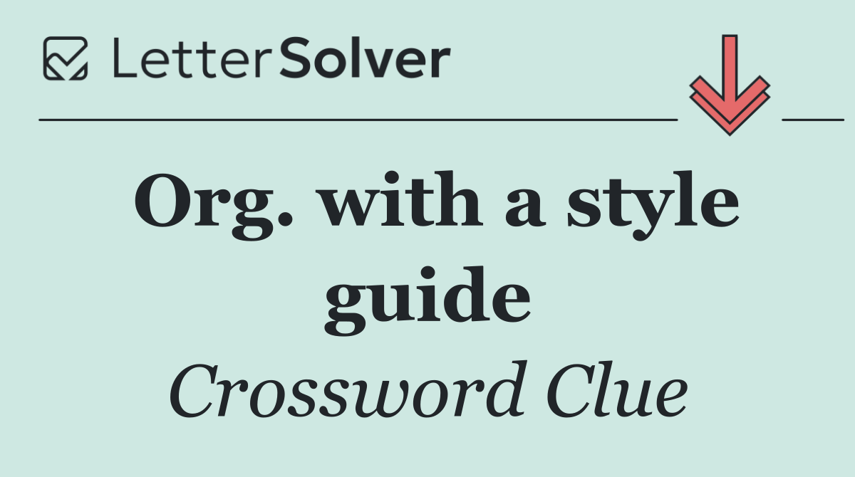 Org. with a style guide