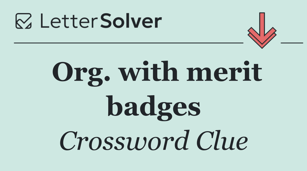 Org. with merit badges
