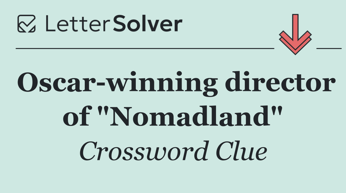 Oscar winning director of "Nomadland"