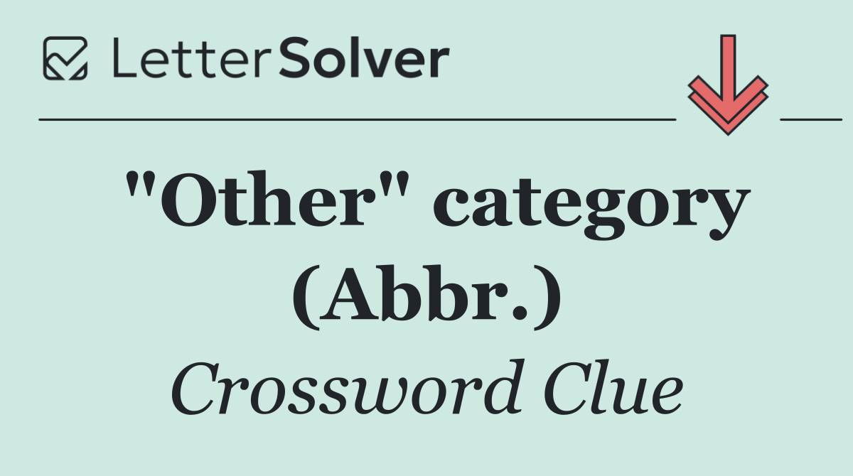 "Other" category (Abbr.)