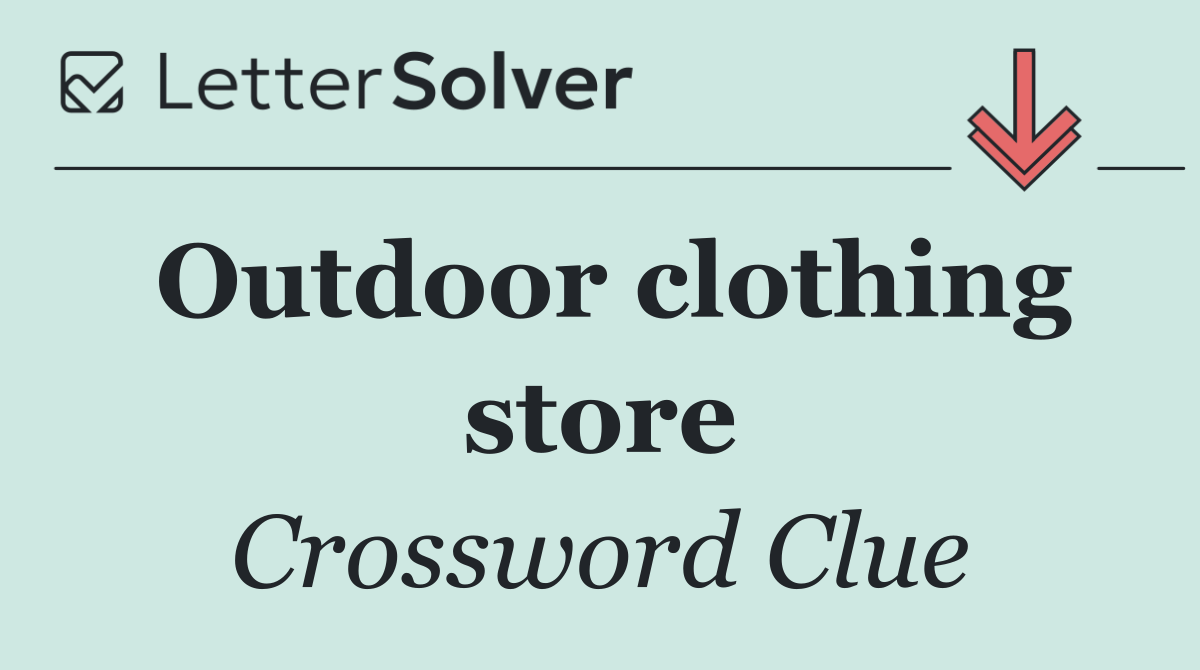 Outdoor clothing store