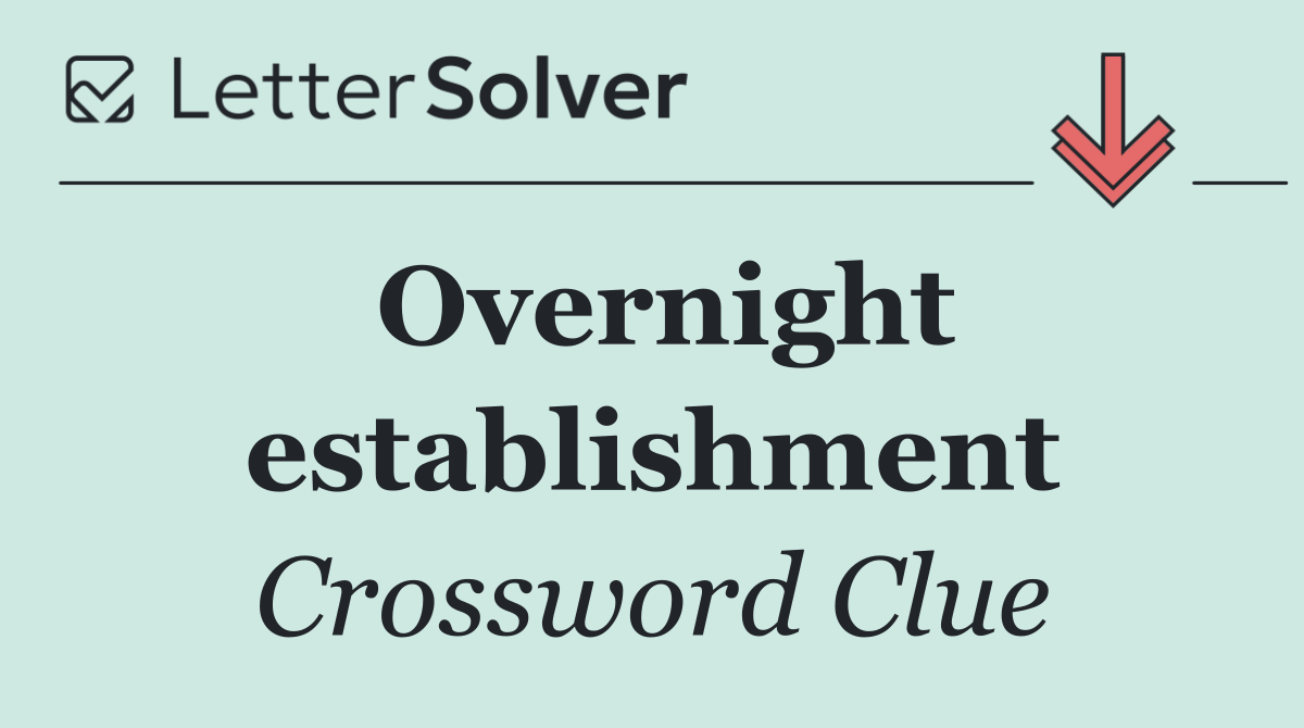 Overnight establishment