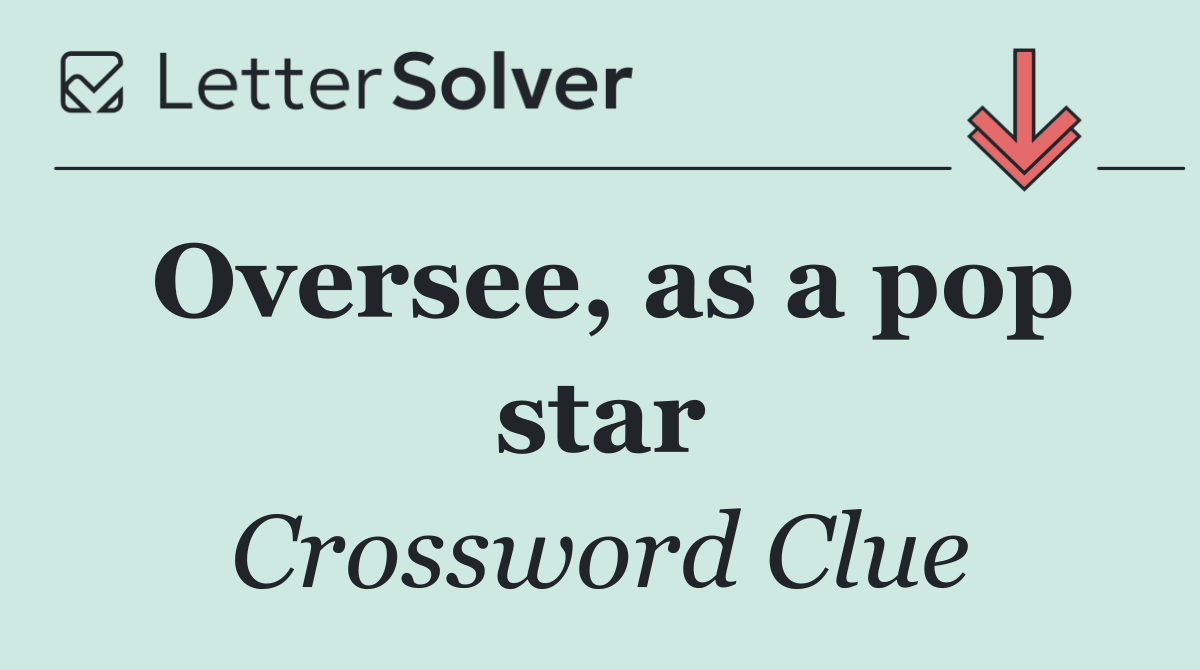 Oversee, as a pop star