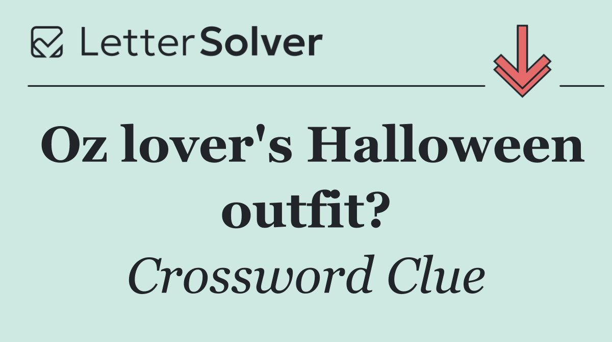 Oz lover's Halloween outfit?