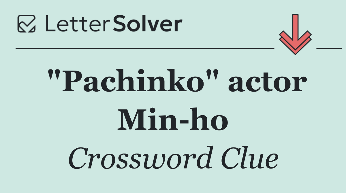"Pachinko" actor Min ho