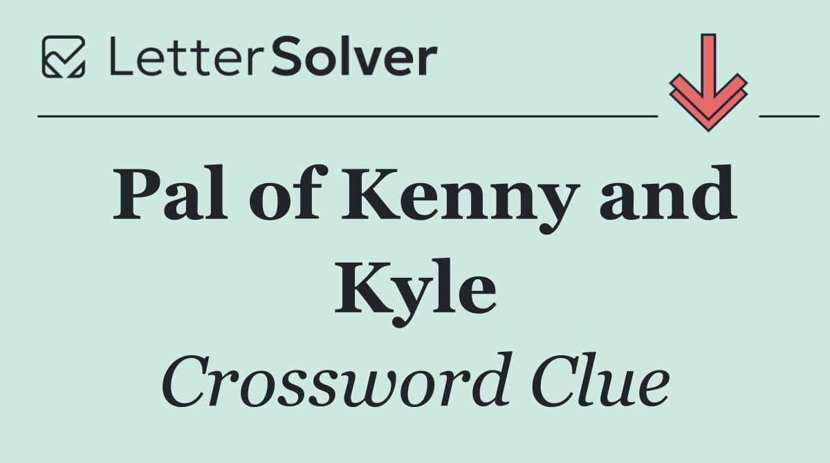 Pal of Kenny and Kyle