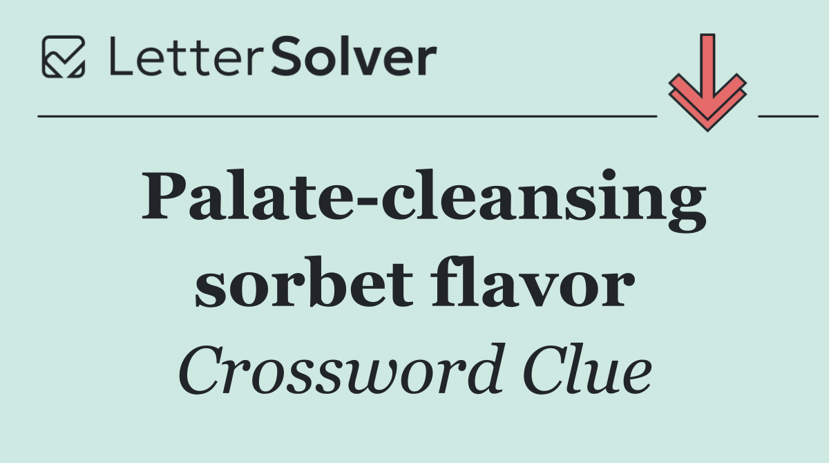 Palate cleansing sorbet flavor