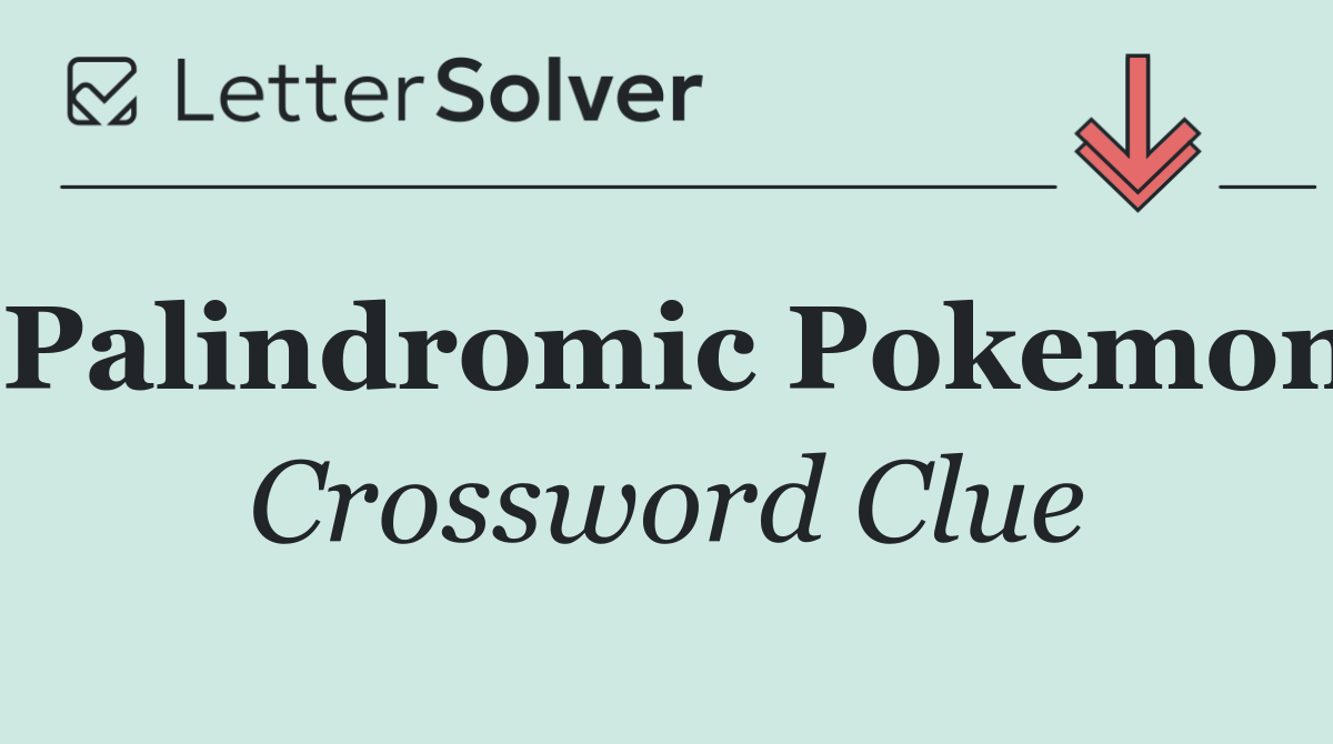 Palindromic Pokemon