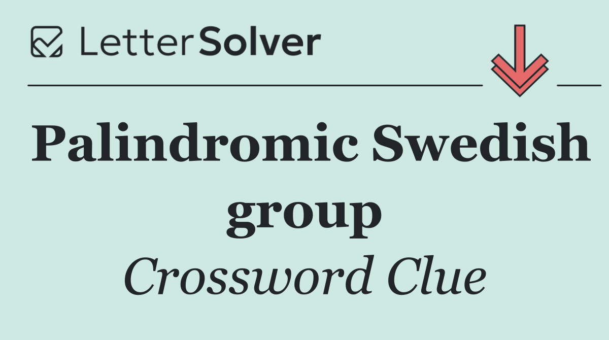 Palindromic Swedish group