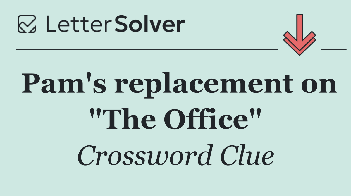 Pam's replacement on "The Office"