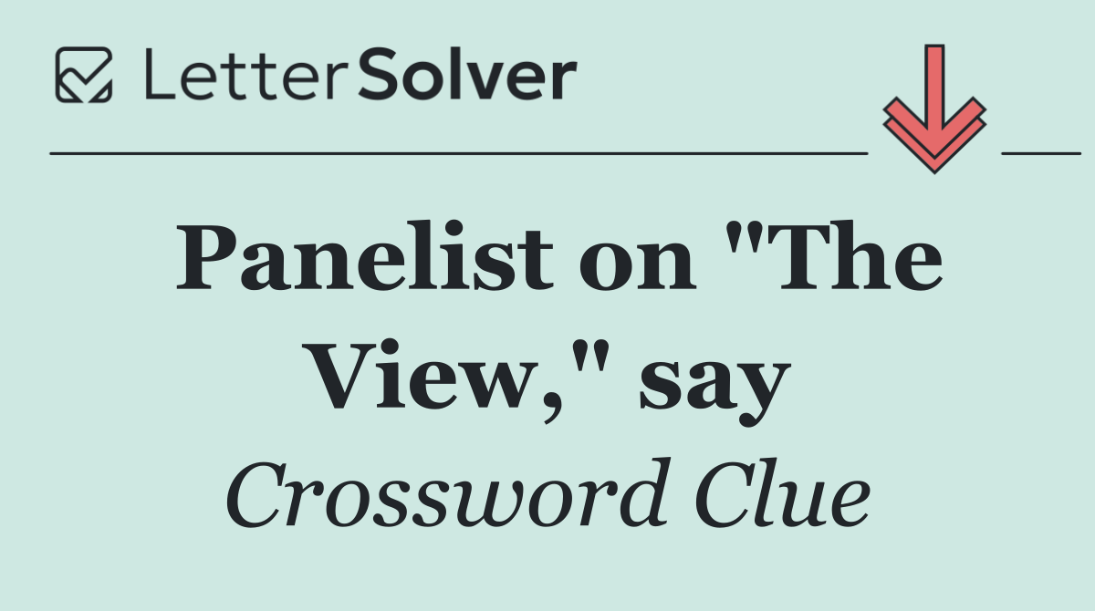 Panelist on "The View," say