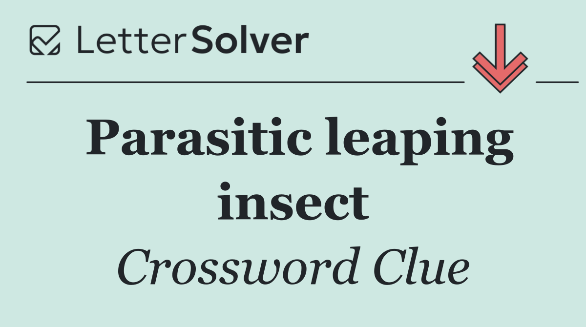 Parasitic leaping insect